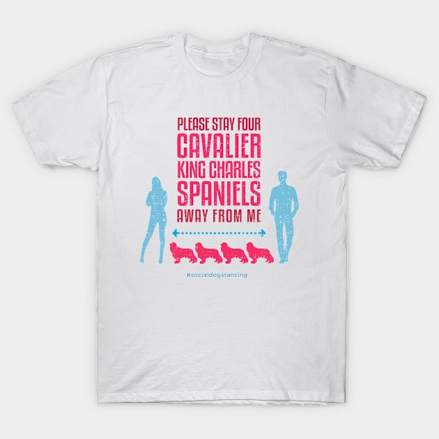 Cavalier King Charles Spaniel Social Distancing Guide T-Shirt by Rumble Dog Tees